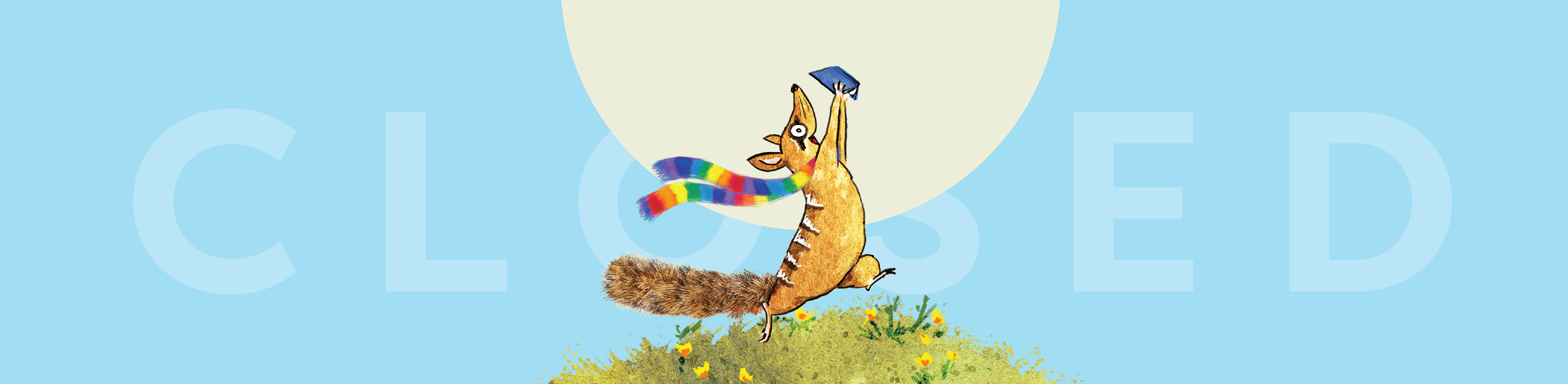 an illustration of a numbat holding a book up, wearing a rainbow scarf with the word CLOSED in the background